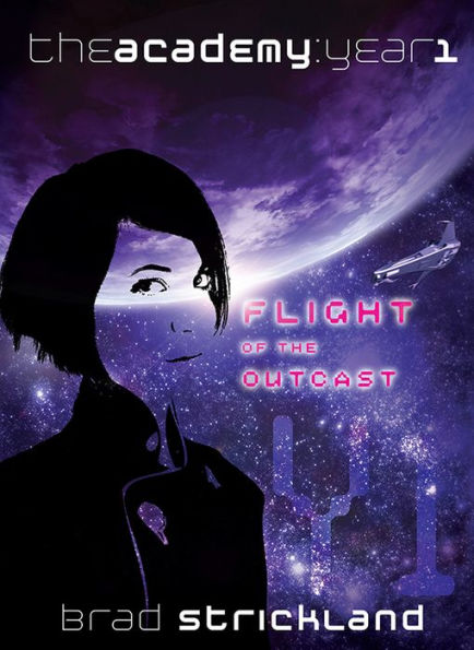 Flight of the Outcast: The Academy, Year 1