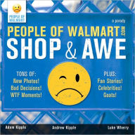 Title: People of Walmart: Shop and Awe, Author: Adam Kipple