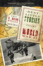 Best Little Stories from World War II: More than 100 true stories
