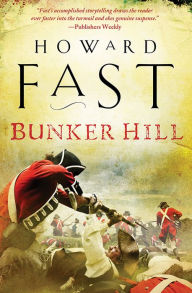 Title: Bunker Hill, Author: Howard Fast
