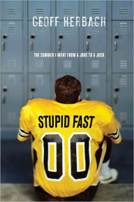 Title: Stupid Fast, Author: Geoff Herbach