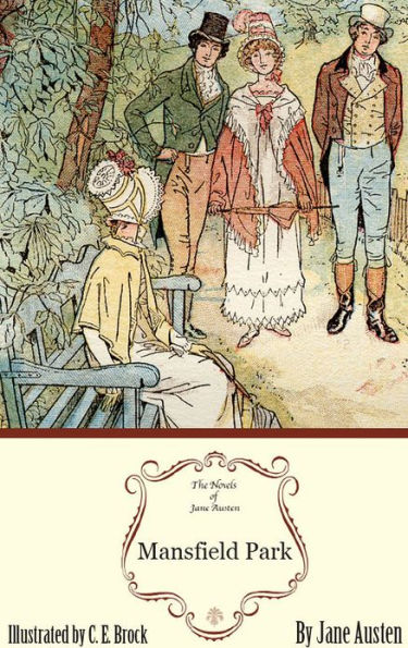 Mansfield Park: The Jane Austen Illustrated Edition