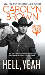 Title: Hell, Yeah (Honky Tonk Cowboys Series #2), Author: Carolyn Brown