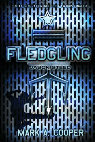 Title: Fledgling: Jason Steed, Author: Mark Cooper