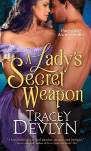 Title: A Lady's Secret Weapon, Author: Tracey Devlyn