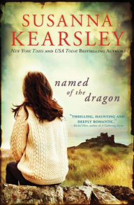 Title: Named of the Dragon, Author: Susanna Kearsley
