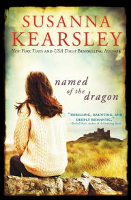 Title: Named of the Dragon, Author: Susanna Kearsley