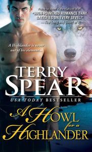 Title: A Howl for a Highlander, Author: Terry Spear