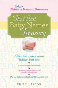 Title: Best Baby Names Treasury: Your Ultimate Naming Resource, Author: Emily Larson