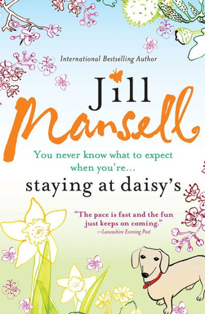 Staying at Daisy's by Jill Mansell, Paperback | Barnes & Noble®