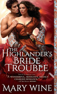 Title: The Highlander's Bride Trouble (Sutherlands Series #4), Author: Mary Wine