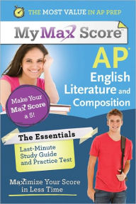 Title: My Max Score AP Essentials English Literature and Composition, Author: Sourcebooks