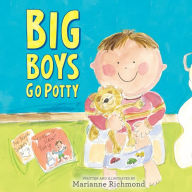 Title: Big Boys Go Potty, Author: Marianne Richmond