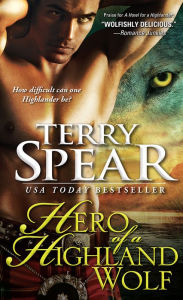 Title: Hero of a Highland Wolf, Author: Terry Spear