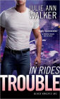 In Rides Trouble (Black Knights Inc. Series #2)