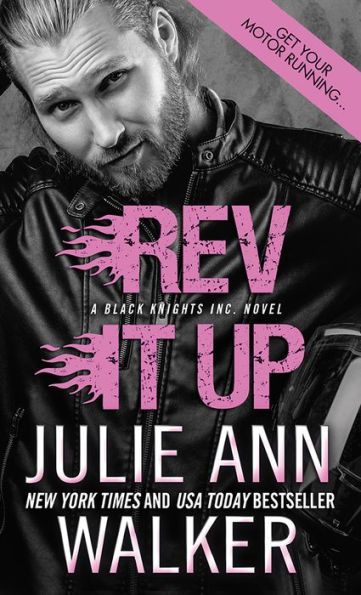 Rev It Up (Black Knights Inc. Series #3)