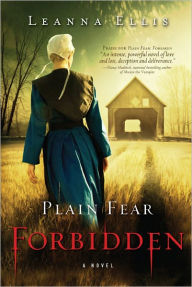 Title: Plain Fear: Forbidden: A Novel, Author: Leanna Ellis