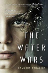 Title: The Water Wars, Author: Cameron Stracher