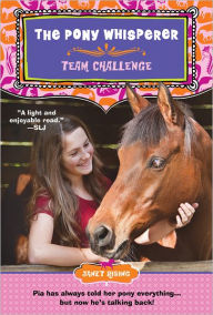 Title: The Pony Whisperer: Team Challenge, Author: Janet Rising