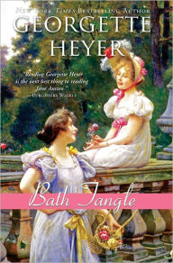 Title: Bath Tangle, Author: Georgette Heyer