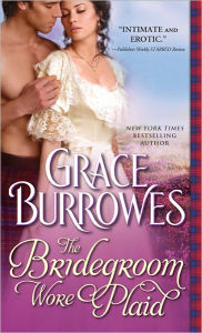 Title: The Bridegroom Wore Plaid, Author: Grace Burrowes