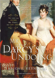 Mr. Darcy's Undoing [eBook]