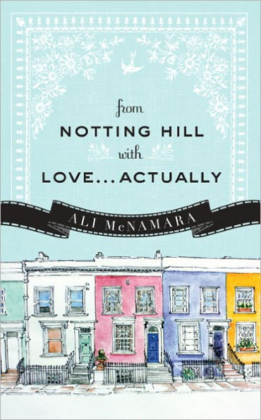 From Notting Hill with Love...Actually