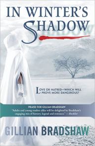 Title: In Winter's Shadow, Author: Gillian Bradshaw