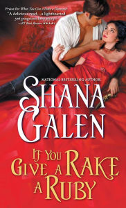 Title: If You Give a Rake a Ruby, Author: Shana Galen
