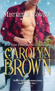 Title: Mistletoe Cowboy (Spikes & Spurs Series #5), Author: Carolyn Brown