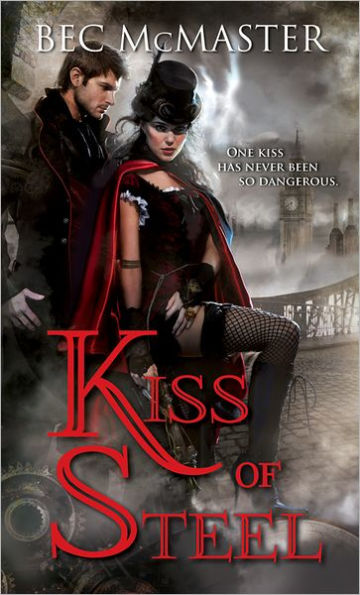 Kiss of Steel (London Steampunk Series #1)