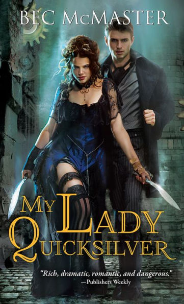 My Lady Quicksilver (London Steampunk Series #3)