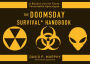 The Doomsday Survival Handbook: Bucket Lists for Every Conceivable Apocalypse