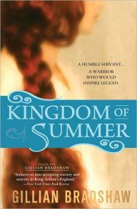 Title: Kingdom of Summer, Author: Gillian Bradshaw