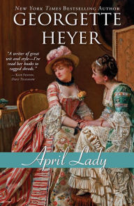 Title: April Lady, Author: Georgette Heyer