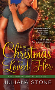 Title: The Christmas He Loved Her, Author: Juliana Stone