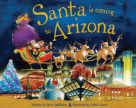 Title: Santa Is Coming to Arizona, Author: Steve Smallman