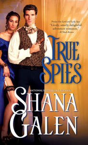 Title: True Spies, Author: Shana Galen