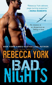 Title: Bad Nights, Author: Rebecca York