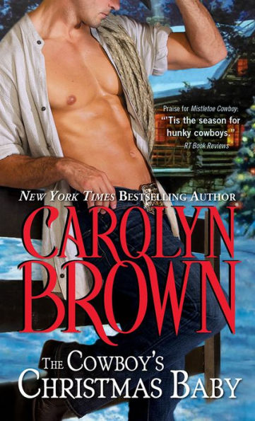 The Cowboy's Christmas Baby (Cowboys & Brides Series #2)