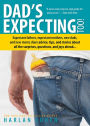 Dad's Expecting Too: Expectant fathers, expectant mothers, new dads and new moms share advice, tips and stories about all the surprises, questions and joys ahead...