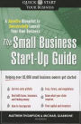 The Small Business Start-Up Guide, 5E: A Surefire Blueprint to Successfully Launch Your Own Business
