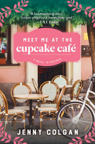 Title: Meet Me at the Cupcake Cafe, Author: Jenny Colgan