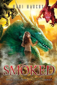 Title: Smoked (Scorched Series #3), Author: Mari Mancusi