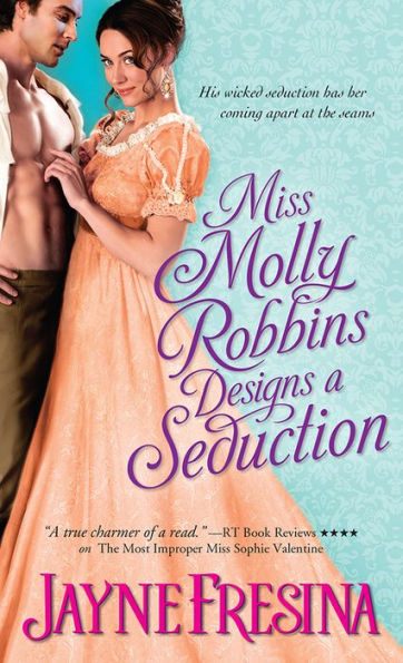 Miss Molly Robbins Designs a Seduction