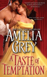 Title: A Taste of Temptation, Author: Amelia Grey