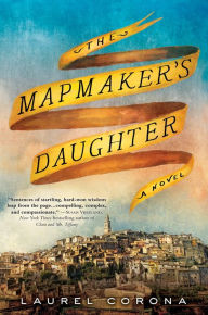 Title: The Mapmaker's Daughter, Author: Laurel Corona