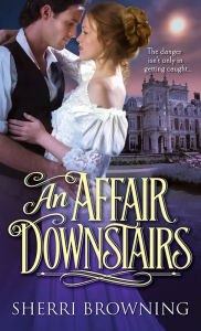 Title: An Affair Downstairs, Author: Sherri Browning