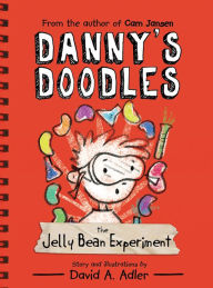 Title: The Jelly Bean Experiment (Danny's Doodles Series), Author: David Adler