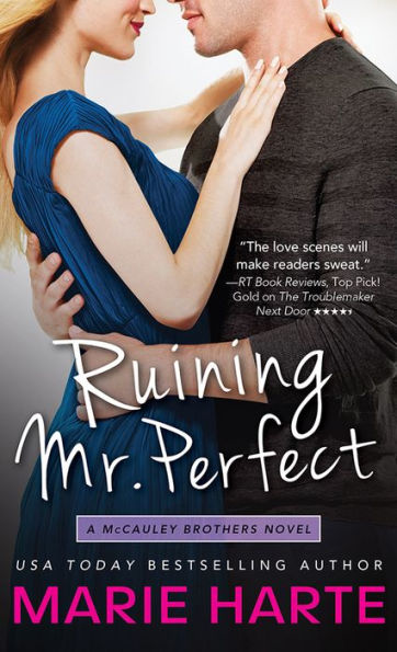 Ruining Mr. Perfect (McCauley Brothers Series #3)